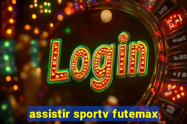 assistir sportv futemax